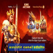 assistir canal adulto